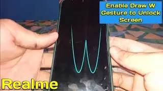 How to Enable Draw W Gesture to Unlock Screen in Realme 5 | Screen OFF Gestures