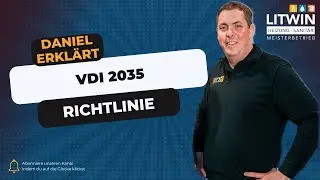 VDI 20351 erklärt | Litwin Heizung Sanitär GmbH aus Troisdorf