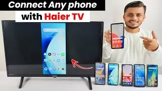 Connect haier tv with mobile | How to connect haier tv with phone | haier smart TV screen mirror