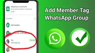 Функция добавления тегов участников в группы WhatsApp | Новое обновление WhatsApp 2025 года