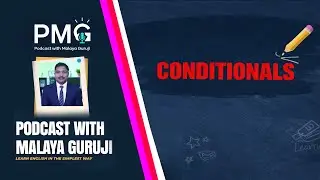 EP 4  - CONDITIONALS (English Learning PMG)