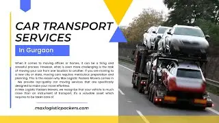 Best Car Transport Service In Gurgaon, Car Shifting Service In Gurgaon