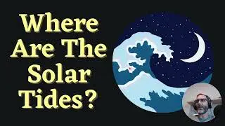 Where Are The Solar Tides