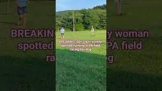 Breaking: Woman foot races smaall dog in PA field and loses bad.