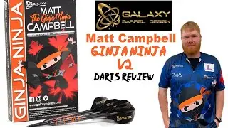 Galaxy Barrel Design MATT CAMPBELL GINJA NINJA V2 Darts Review