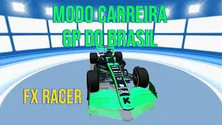 A vitória escapou pelas minhas mãos - Modo Carreira GP do Brasil | Fx Racer 