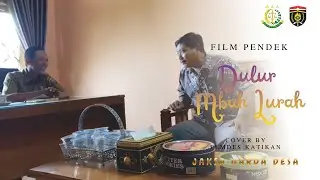 Film Pendek  //DULUR MBAH LURAH // Jaksa Garda Desa