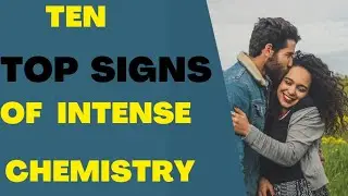 SIGNS OF INTENSE CHEMISTRY.#relationships #datingadvice #love #couple #subscribe #shortvideo #heart