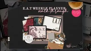 2025 E.A.T WEEKLY DIGITAL PLANNER | Android Digital Planner | iOS digital Planner