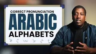 How To Pronounce Every Arabic Letter (Full Alphabet Course)