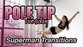 Pole Dance Transitions into a Superman