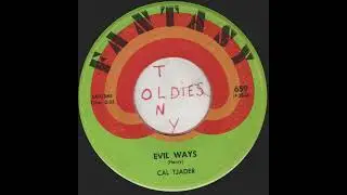 cal Tjader evil ways