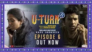 Safe Journeys | Episode 6 | U-Turn