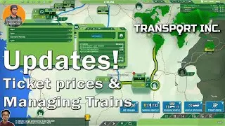 Transport Inc | Update 1.0.6 | Improved Ticket Prices and My First Trains