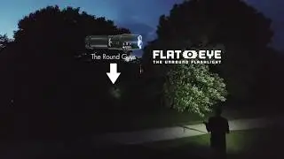 FLATEYE The UNROUND Flashlight Features and Benefits