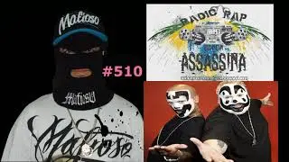 #510 - INSANE CLOWN POSSE / PREGADORES DA CRUZ & CIRURGIA MORAL - RADIO RAP BANCA ASSASSINA