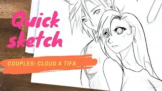 Quick Sketch: Couples: CloudxTifa | FF7