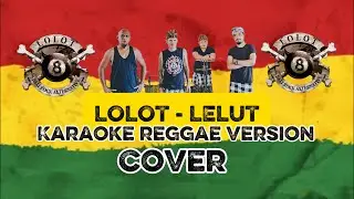 Karaoke LOLOT - Lelut (Reggae cover version)