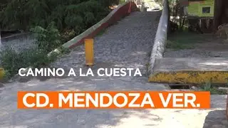 Camino a la Cuesta, Cd. Mendoza Ver. | @MysteryCharly