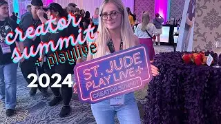 ST JUDE PLAY LIVE + CREATOR SUMMIT 2024