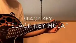&ldquo;Slack Key Hula&rdquo; Slack Key Guitar