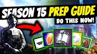 Destiny 2 | SEASON 15 PREP GUIDE! Everything You NEED To Prepare! - Season of the Wish