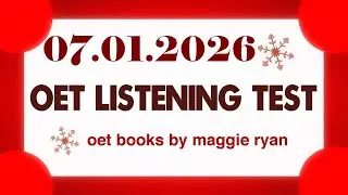OET LISTENING TEST  07.01.2026 maggie ryan #oet #oetexam #oetnursing #oetlisteningtest