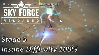 Sky Force Reloaded - Stage 5 Insane Difficulty 100% Perfect Run