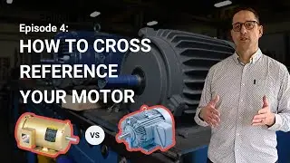 How to Use the Nameplate to Cross-Reference Your Motor