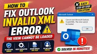 🔥 How To Fix Outlook Invalid XML Error | The View Cannot Be Loaded