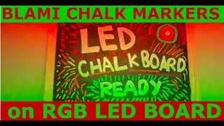 Blami Chalk Markers on RGB LED board