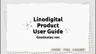 Linodigital Product User Guide Goodnotes ver.