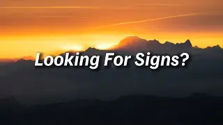 Looking for a Sign From Allah?