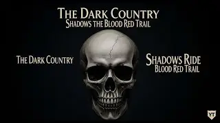 💀 The Dark Country &ndash; Shadows Ride the Blood Red Trail 🔥 #DarkCountry #DarkAmericana
