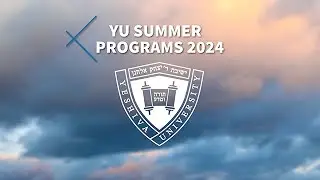 YU Summer Programs in Israel 2024