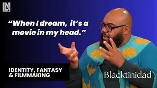 Henry Alex Kelly on Identity, Fantasy & Filmmaking | Blacktinidad x LatiNation
