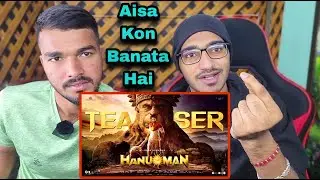 HanuMan Teaser Reaction | Prasanth Varma | Teja Sajja