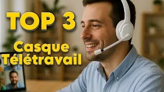 TOP 3 : Meilleur Casque T&eacute;l&eacute;travail 2025