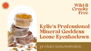 Kylie's Professional Mineral Goddess Loose Eyeshadows Demo - Wild & Cruelty Free Vegan Makeup