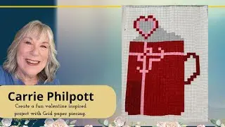 Carrie &ndash; Grid Paper Piecing: Valentine & Winter Edition