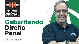 Concurso TJSP Oficial 2023 Direito Penal na Prática