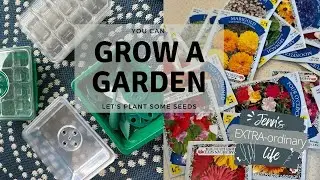 Grow a garden | Growing Food and Flowers from Seed