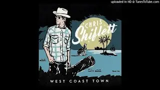 Chris Shiflett - West Coast Town