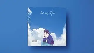 「MISSING YOU」 K Pop X R&B Type Beat I Prod.G-Hype