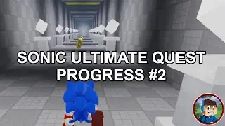 Sonic Ultimate Quest Progress #2