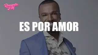 Alexandre Pires - Es por Amor (Letra)