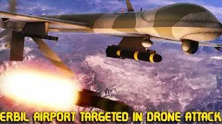 Erbil airport targeted in drone attack