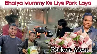 PORK MEAT Laya Mummy Ke Liya ll NORTH EAST INDIAN.
