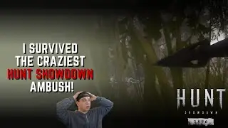I Survived the Craziest Hunt Showdown Ambush!