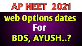 Ap neet 2021 web options for|BDS|AYUSH|